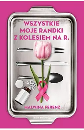 Wszystkie moje randki z kolesiem na R.