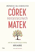 Wsparcie dla dorosłych córek narcystycznych matek