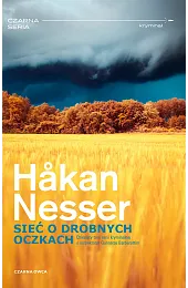 Sieć o drobnych oczkach. Seria Komisarz,Hakan Nesser