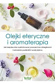 Olejki eteryczne i aromaterapia