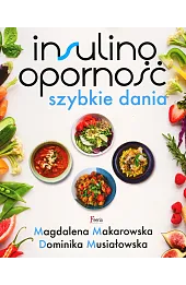 Insulinooporność. Szybkie dania