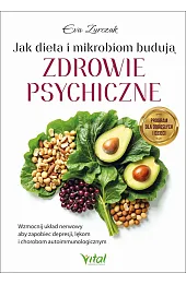 Jak dieta i mikrobiom budują zdrowie psychiczne