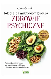 Jak dieta i mikrobiom budują zdrowie,Żurczak Eva