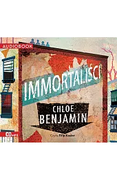 Immortaliści (książka audio)Chloe Benjamin