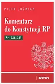 Komentarz do Konstytucji RP art. 236-243