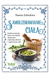 Samouzdrawianie ciałaTamara Lebedewa