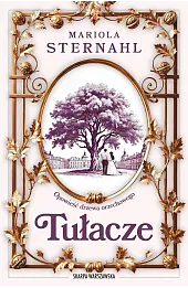 Opowieść drzewa orzechowego. Tułacze
