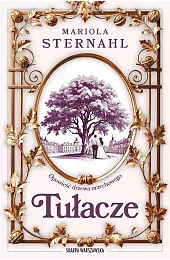 Opowieść drzewa orzechowego. TułaczeSternahl Mariola