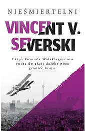 Nieśmiertelni. Cykl Nielegalni. Tom 3