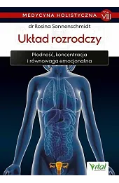Medycyna holistyczna Tom 8: Układ rozrodczy