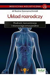 Medycyna holistyczna Tom 8: Układ rozrodczyRosina Sonnenschmidt