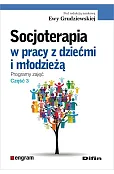 Socjoterapia w pracy z dziećmi i młodzieżą