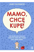 Mamo, chcę kupę! Jak skutecznie nauczyć malucha robić siku i kupę tam gdzie trzeba
