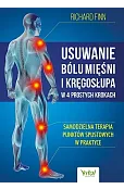 Usuwanie bólu mięśni i kręgosłupa w 4 prostych krokach