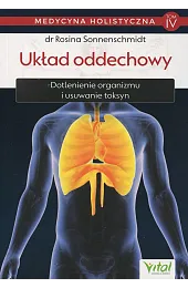 Medycyna holistyczna. Tom 4 : Układ,Rosina Sonnenschmidt