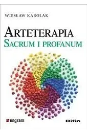 Arteterapia. Sacrum i profanumWiesław Karolak