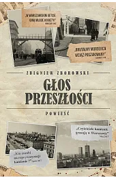 Głos przeszłościZbigniew Zborowski