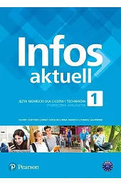 Infos aktuell 1. Język niemiecki. Podręcznik + kod (Interaktywny podręcznik) kod wklejony