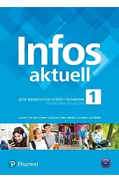 Infos aktuell 1. Język niemiecki. Podręcznik,Birgit Sekulski