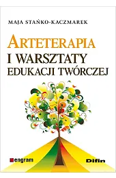 Arteterapia i warsztaty edukacji twórczejStańko-Kaczmarek Maja