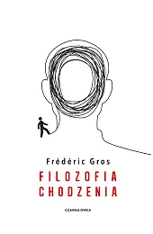 Filozofia chodzeniaGros Frederic