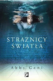 Strażnicy światłaGeni Abby