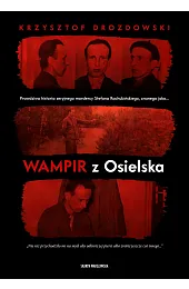 Wampir z OsielskaKrzysztof Drozdowski