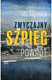 Zwyczajny szpieg. Powrót