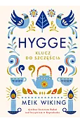 Hygge. Klucz do szczęścia