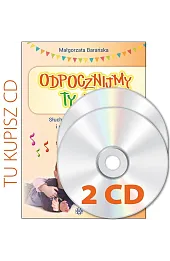 Odpocznijmy ty i ja. Płyty CD
