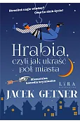 Hrabia, czyli jak ukraść pół miasta