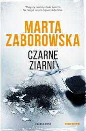 Czarne ziarno. Cykl Julia Krawiec. Tom,Marta Zaborowska