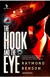 Uniwersum Jamesa Bonda. The Hook and,Benson Raymond