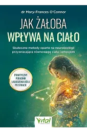 Jak żałoba wpływa na ciało