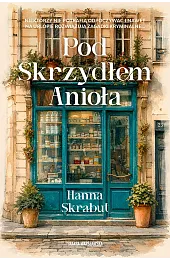 Pod Skrzydłem AniołaSkrabut Hanna