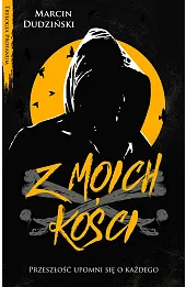 Z moich kości. Trylogia Profanum. Tom 2