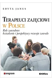 Terapeuci zajęciowi w PolsceEdyta Janus