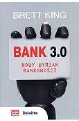 Bank 3.0. Nowy wymiar bankowości
