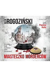 Miasteczko morderców (książka audio)