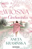 Wiosna w Ciechocinku. Cztery pory roku. Tom 2