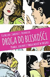Droga do bliskości. Prawda, szacunek i,Pia Mellody