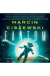 Fantom (książka audio)Marcin Ciszewski