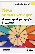 Nowe scenariusze zajęć dla nauczycieli pedagogów i rodziców