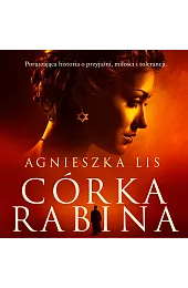 Córka rabina (książka audio)Agnieszka Lis