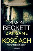 Zapisane w kościach. Cykl David Hunter. Tom 2
