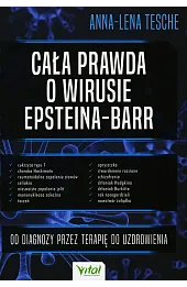 Cała prawda o wirusie Epsteina-Barr