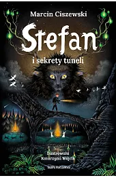 Stefan i sekrety tuneli