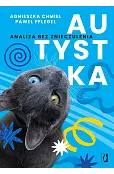 Autystka. Analiza bez znieczulenia