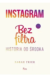 Instagram bez filtraSarah Frier