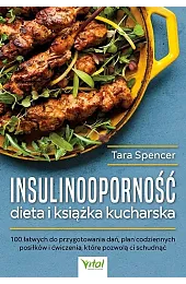 Insulinooporność dieta i książka kucharskaTara Spencer